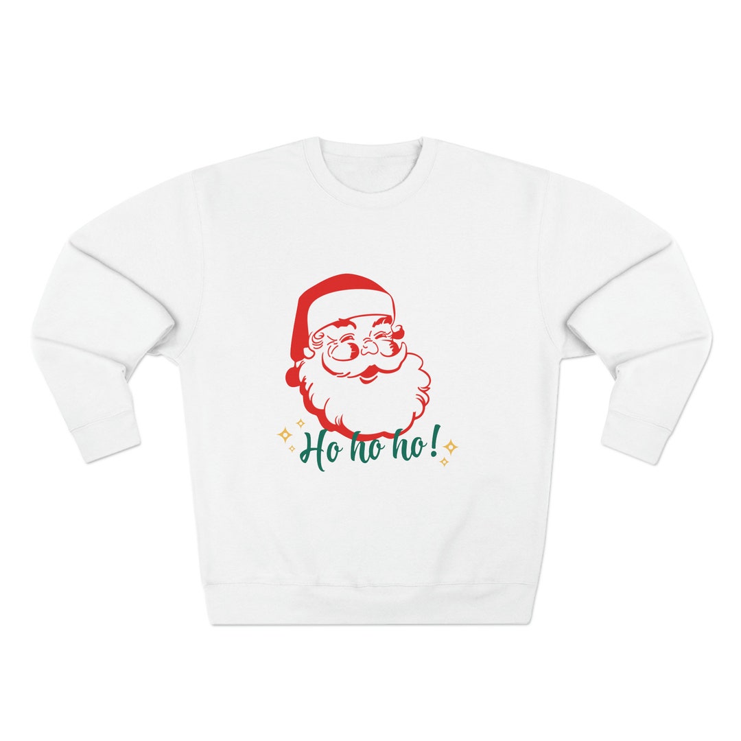 Christmas Sweatshirt HOHOHO Santa Etsy