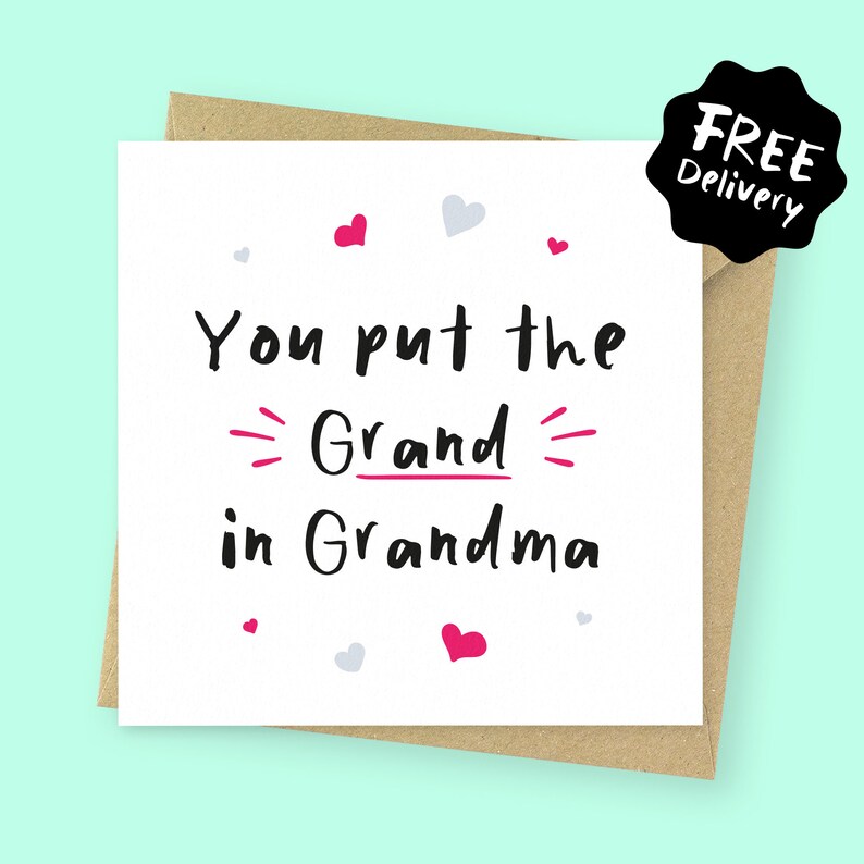 You put the Grand in Grandma funny Mother's Day card for Grandma // Cute mothers day card for Nanna, for Grandmother, for Granny image 1