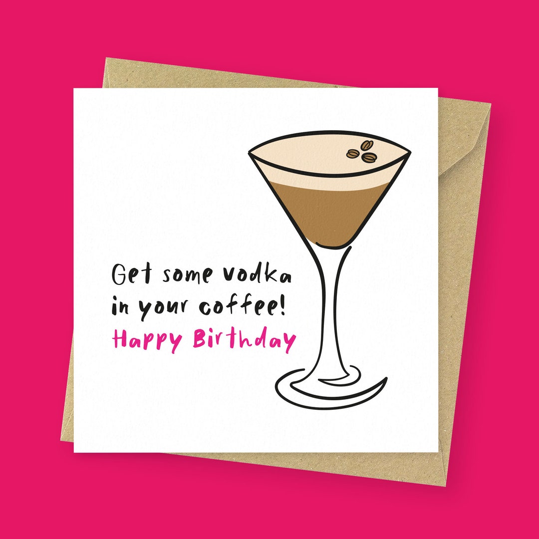 Funny Espresso Martini Birthday Card // Cocktail Lover Birthday Card ...