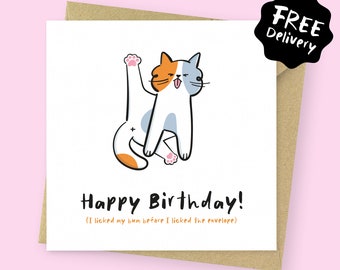 Licked the envelope, funny cat Birthday card // Cute Birthday card for boyfriend, girlfriend, husband, wife, sister, mum, dad, brother