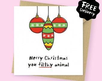 Filthy Animal funny Christmas card // rude Christmas card for her, for him, for wife, for boyfriend, for girlfriend, for husband, for fiance