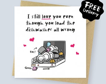 Load dishwasher funny Valentines card // Birthday card // Anniversary card for boyfriend, for girlfriend, for fiancé, for husband, for wife