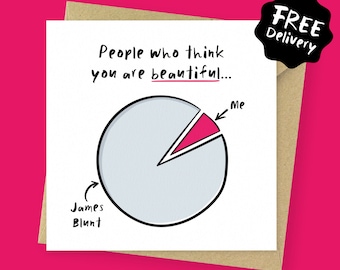 James Blunt Beautiful Valentines card for her // Birthday Card  // Anniversary card for girlfriend, wife, fiance, partner