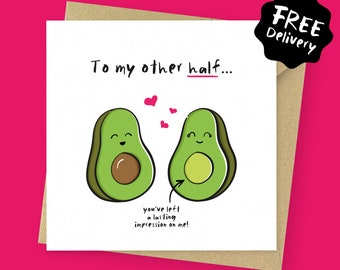 Funny Avocado Valentine’s Card for Him or Her // Cute Avocado Love Card for Boyfriend or Girlfriend // Birthday Anniversary for Other half