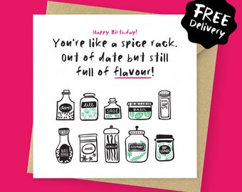 Funny spice rack birthday card // Out of date but still full of flavour card