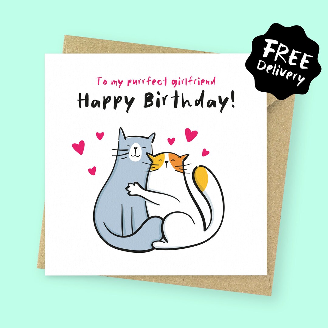 Purrfect Girlfriend Cute Cat Birthday Card for Her // Funny Birthday ...