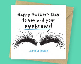 Funny Father’s Day Card // Eyebrow Joke Card for Dad // Cheeky Dad Card // Humorous Card from Son or Daughter