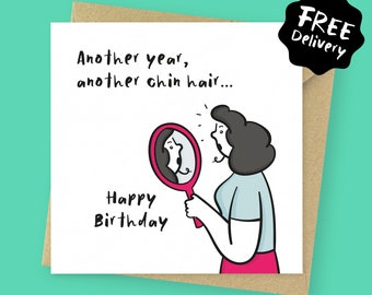 Another chin hair funny Birthday card for her // Rude birthday gift for mum, for sister, for daughter, for best friend