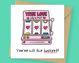 You’ve Hit the Jackpot Funny Valentines Card // Love Card for Boyfriend or Girlfriend // Cheeky Anniversary Card for him or her