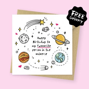 Favourite person in the universe Birthday card // Cute birthday gift for her, for him, for mum, for dad, for brother, for sister, for friend
