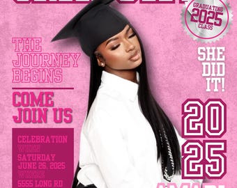 Puede incluir: Un anuncio de graduación rosa y blanco con una foto de una mujer con una toga y birrete de graduación negros. El texto dice "The Graduate", "The Journey Begins", "Come Join Us", "Celebration", "Saturday June 26, 2025", "Where", "5555 Long Rd", "Your City, PA", "She Did It!", "2025", "Amari Henderson".