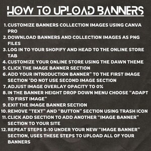 May include: A black and white graphic with the text "HOW TO UPLOAD BANNERS" at the top. The image provides a numbered list of instructions for uploading banners, including steps for customizing images, using Canva Pro, and adjusting settings.