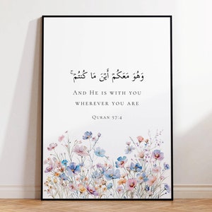 Quran Quote 57:4 Islamic Wall Art Printable, Motivational Islamic Quote Digital Download, Islamic Poster, Muslim Home Decor, Islamic Gift, And He is with you wherever you are, Islamic Reminder, Eid Gift, Inspirational Quran Verse, Surah Al Hadid