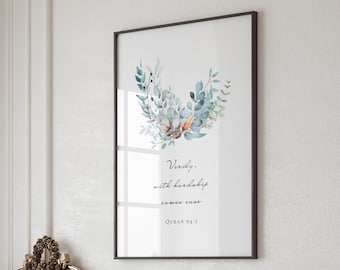 With Hardship Comes Ease Quran Quote, Islamic Quote Wall Art Printable, Quran Verse Poster, Motivational Islamic Quotes, Muslim Digital Art