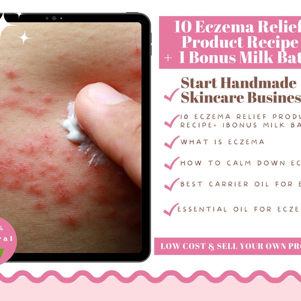 DIY Eczema Relief Product Recipe, Make It Yourself, Handmade Skincare Business, Natural Product, How To, Printable, E-Book Skincare Recipe