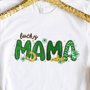 Shirt One Lucky Mama - Bold Mama-print, St Paddy&#39;s Day-T-shirt, perfect cadeau voor moeders op St Patty&#39;s Day