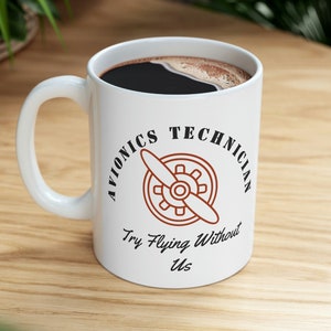 Avionics Technician Mug, Avionics Tech Gift, Aircraft Mechanic
