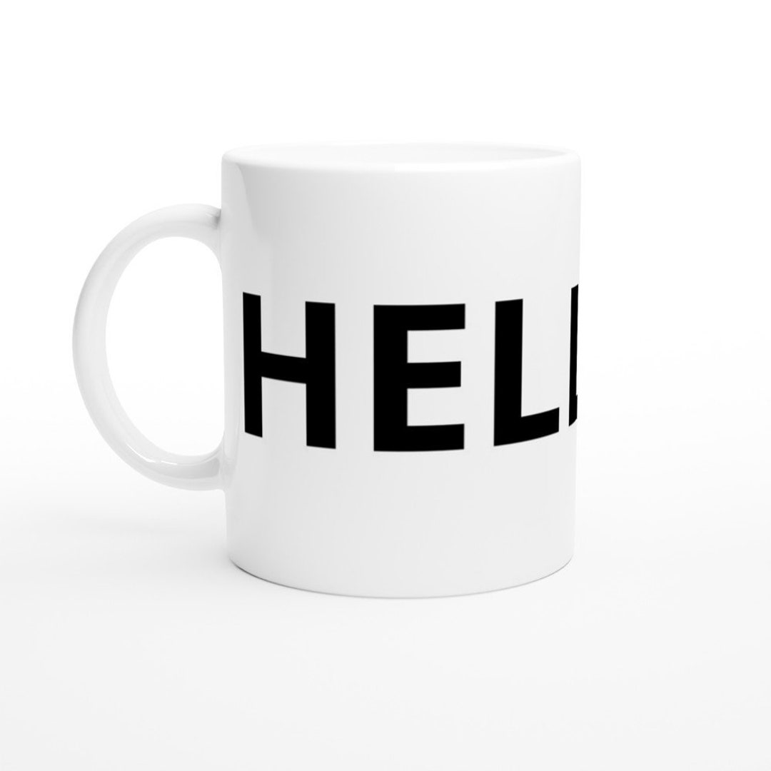 The 'hell No' Coffee Mug Ironic Humor for Coffee Etsy