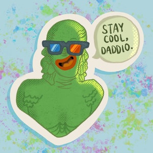 以下が含まれることがあります： 3Dメガネをかけた緑色のモンスター。吹き出しには「Stay cool,  dadido.」と書かれている