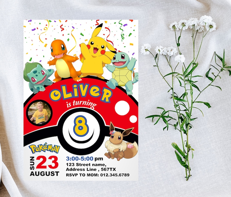May include: A Pokemon-themed birthday invitation for an 8-year-old named Oliver. The invitation features a red and white Pokeball with the number 8 in the center. The invitation also features various Pokemon characters, including Pikachu, Bulbasaur, Charmander, and Eevee. The invitation includes the date, time, and location of the party, as well as an RSVP number.