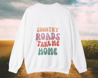 Country Roads Take Me Home Crewneck Sweatshirt