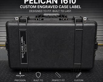 Pelican 1610 Case Label – Custom Engraved Hard Case Name Plate – Equipment ID Tag