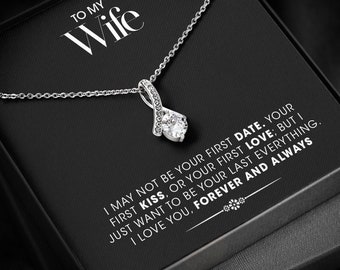 To My Wife, Forever and Always - white gold necklace