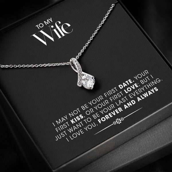 To My Wife, Forever and Always - white gold necklace