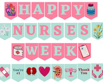 May include: A pink and blue banner with the text "Happy Nurses Week" and various medical-themed illustrations, including a heart, a bottle of pills, a flower, a bandage, and a clipboard.