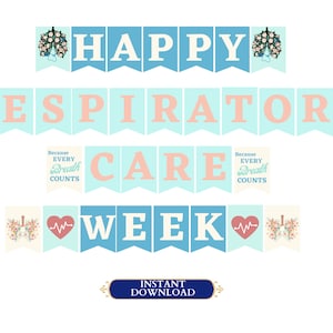 Respiratory Care Week Banner Printable / Respiratory Care Week decorations / Respiratory care week gifts / Respiratory therapist week sign