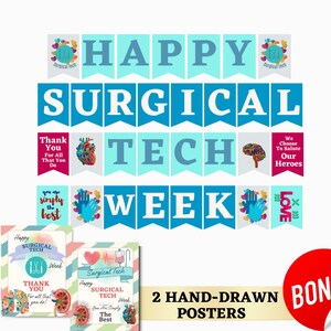 May include: A printable banner set for Surgical Tech Week. The banner features blue and teal pennants with the text "Happy Surgical Tech Week". There are also smaller printable posters with the text "Thank You for all that you do", "We Choose to Salute Our Heroes", "You are simply the best", and "Surgical Tech Week The Best".