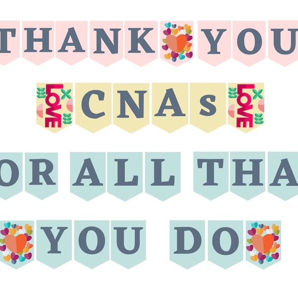 Thank you CNAs For All That You Do Printable Banner, Certified Nursing Assistant Printable Banner, CNA Nursing Assistant Appreciation Sign