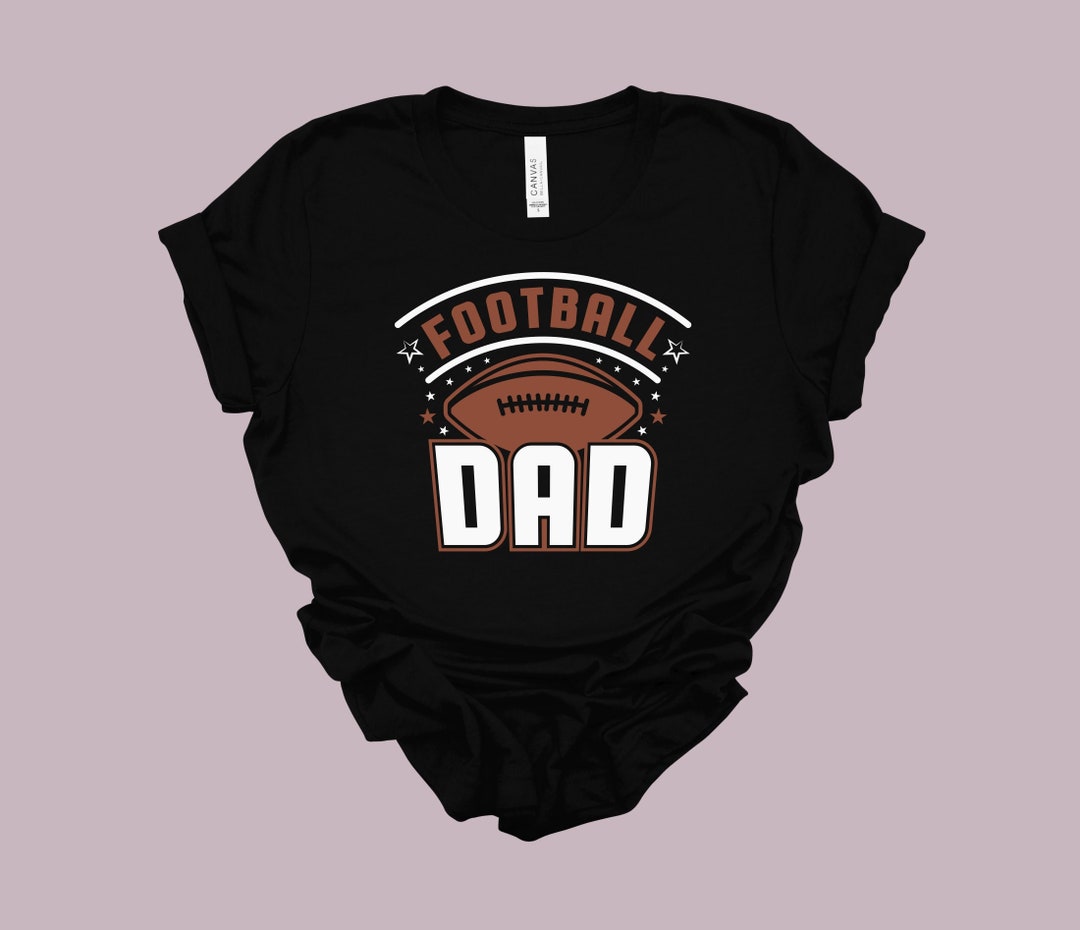 Football Dad Shirt American Football Dad Gift Football Lover - Etsy