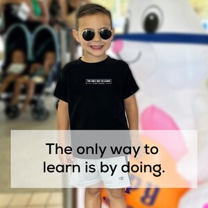 The Only Way To Learn Is By Doing - Self Growth TShirt | Motivational Shirt | Learning Shirt | Motivation Quote Tee | Inspirational Clothing