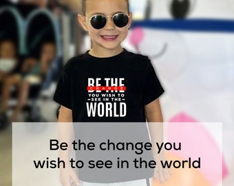 Be The Change You Wish To See In The World | Spiritual Uplifting Shirt | Inspirational Tee | Christian Tee | Religious Gift |Dark Motivation