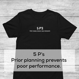 5 Ps In Life - Prior Planning Prevents Poor Performance | Quote T Shirt | Convers Tees | Men&#39;s Short-Sleeve T-Shirt | Pro Life Tee