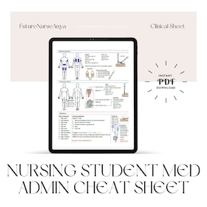 Pode incluir: Um tablet digital que exibe uma folha de dicas para estudantes de enfermagem com ilustrações de locais de injeção e etapas para a administração de medicamentos. A folha inclui informações sobre medicamentos intravenosos, injeções subcutâneas e injeções intramusculares. O texto na folha diz "Nursing Student Med Admin Cheat Sheet".