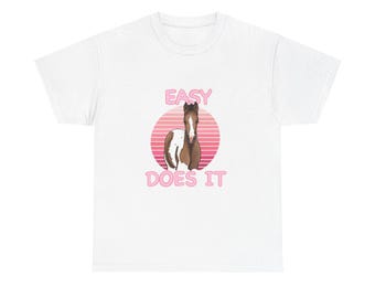 Easy Does It Unisex Heavy Cotton Tee | Casual Horse Lover Shirt, Gift for Equestrian, Comfortable Everyday Wear, Farm Life Apparel