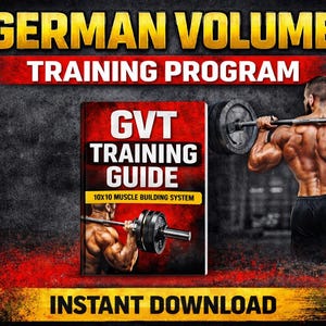May include: Image of a fitness program advertisement. The text "GERMAN VOLUME TRAINING PROGRAM" is at the top. A book titled "GVT TRAINING GUIDE" is in the center. A muscular person is lifting weights in the background. The words "INSTANT DOWNLOAD" are at the bottom.