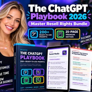 May include: The ChatGPT Playbook 2026 Master Resell Rights Bundle includes a book, a tablet displaying social media prompts, and a customer license document. The materials feature text for creators, freelancers, digital sellers, and business owners.