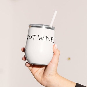 Definitely Not Wine... Copper Insulated Wine Tumbler 12oz, Mother&#39;s Day Gift, Wine Jokes, Secret Drinking