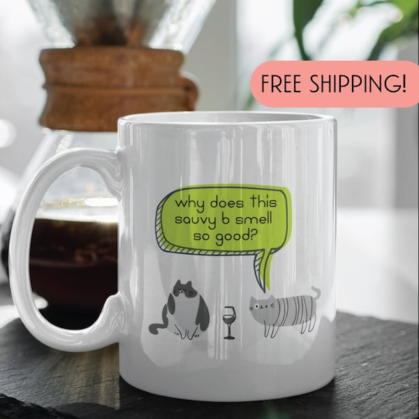 Cats Love Sauvignon Blanc Mug 11oz, Front and Back, Cats and Wine, Sauvy B Lover
