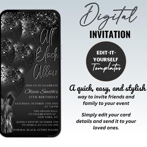 May include: A black and silver digital invitation template for a 25th birthday party. The invitation features a smartphone screen with a black and silver glitter background and the text "All Black Affair" and "Olivia Smith's 25th Birthday".
