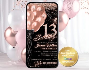 May include: A black and rose gold digital invitation for a 13th birthday party. The invitation features a black background with rose gold glitter, balloons, and the number 13. The text on the invitation reads "13th Birthday!" and includes the birthday girl's name, date, time, and location. The invitation also includes the text "Shhh! It's a surprise!"