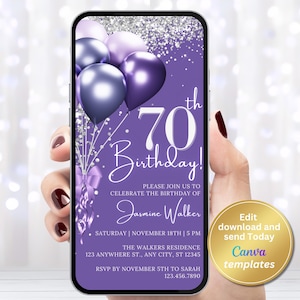 Puede incluir: Invitación digital para un 70 cumpleaños en un smartphone. El diseño presenta detalles en morado y plateado, globos y el texto "70th Birthday!". Una pegatina dorada dice "Edit download and send Today Canva templates."