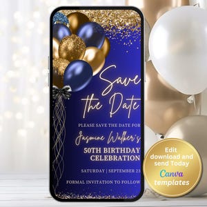 May include: A blue and gold save the date phone screen with a cluster of balloons and gold glitter. The text reads "Save the Date" and "Please save the date for Jasmine Walker's 50th Birthday Celebration. Saturday | September 23. Formal invitation to follow."
