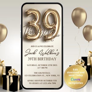 May include: A digital invitation for a 39th birthday celebration. The design features gold balloons forming the number 39, with the words "Thirty Nine" in elegant script. The invitation includes event details, gift boxes, and balloons.