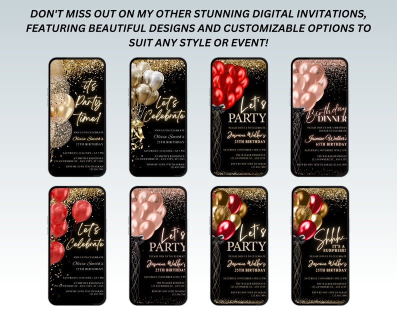 May include: A set of 8 digital invitation templates featuring a black background with gold glitter and balloons. The text on the invitations includes "It's Party Time!" "Let's Celebrate" and "Let's Party".