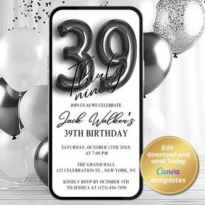 Puede incluir: Una invitación de cumpleaños en blanco y negro con un tema de 39 cumpleaños. La invitación presenta un gran número 39 hecho de globos y el texto "Únete a nosotros para celebrar el cumpleaños número 39 de Jack Walker".