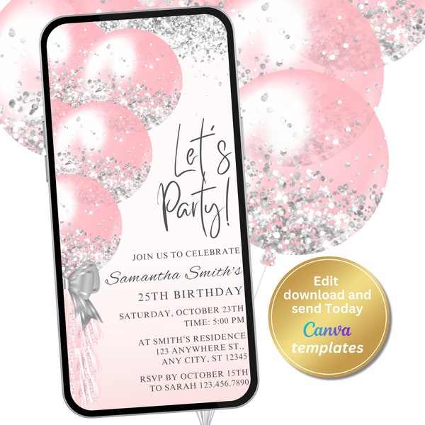 Editable Pink Silver Glitter Balloons Birthday Invitation, Electronic Phone Text Message Evite, Any Age, Editable Template, Instant Download